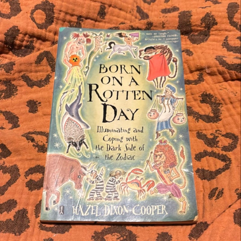 Born on a Rotten Day