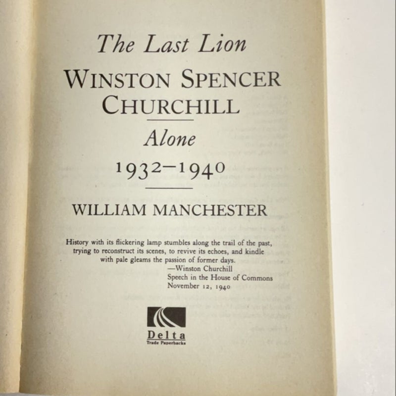 The Last Lion: Winston Spencer Churchill: Alone, 1932-1940