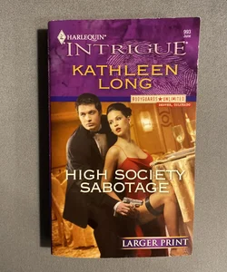 High Society Sabotage