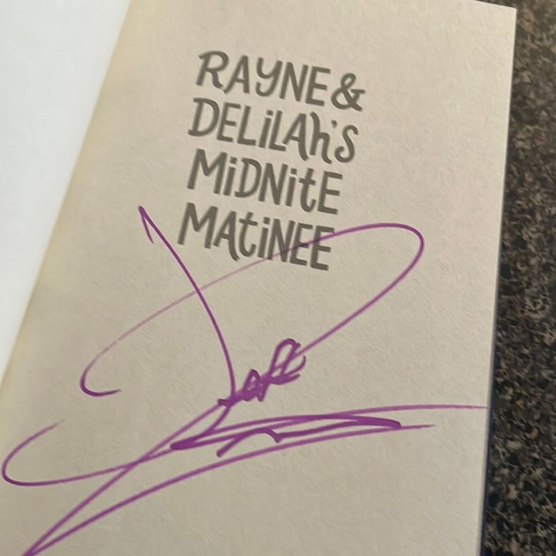 Rayne and Delilah's Midnite Matinee