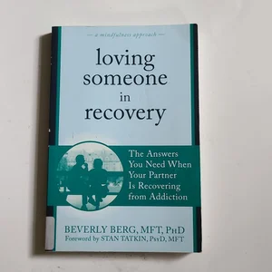 Loving Someone in Recovery