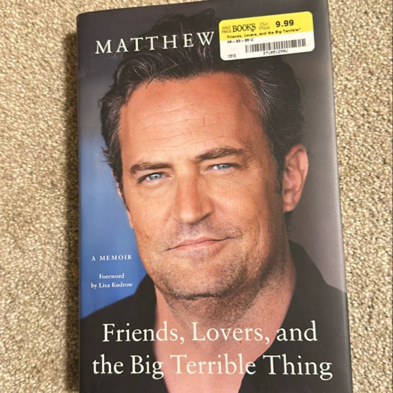 Friends, Lovers, and the Big Terrible Thing