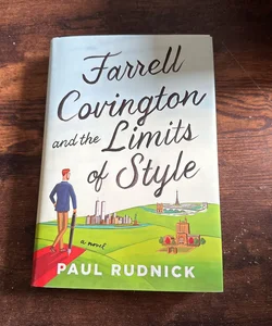 Farrell Covington and the Limits of Style