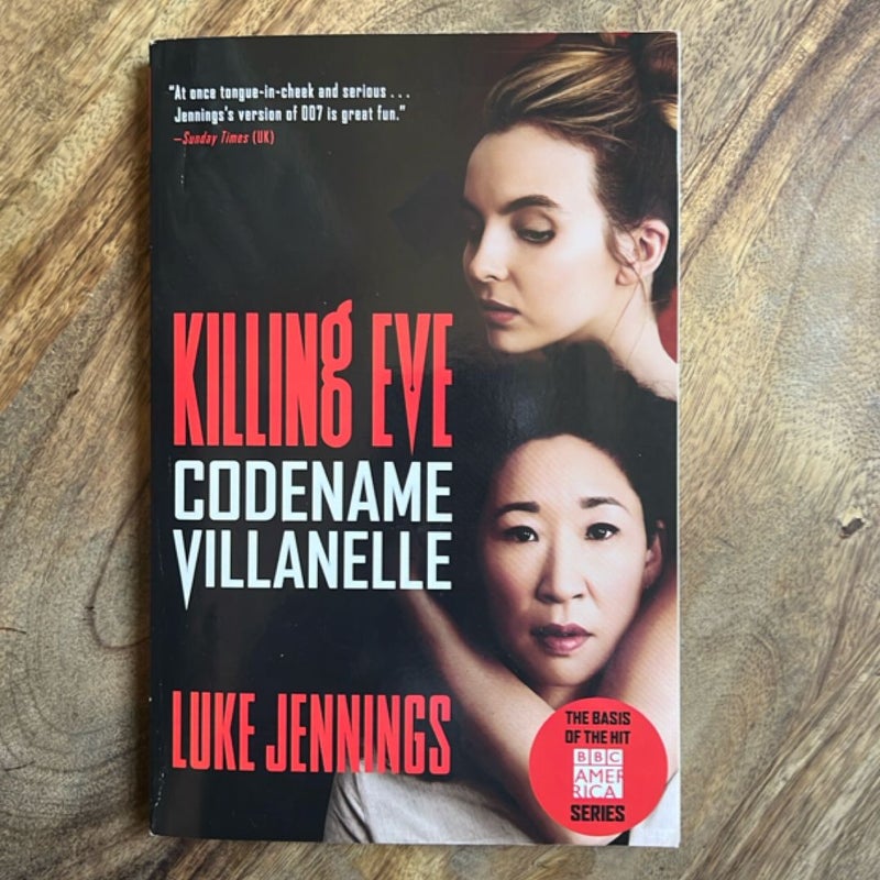 Killing Eve: Codename Villanelle (TV Series Tie-In Edition)