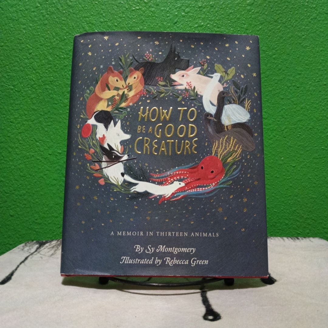 How to Be a Good Creature