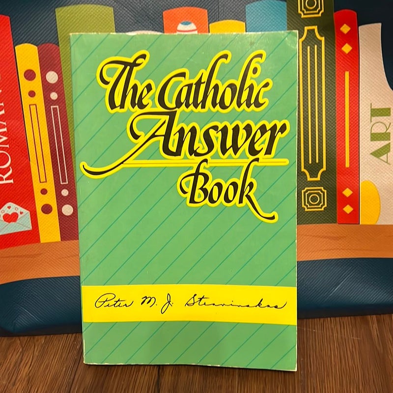 The Catholic Answer Book