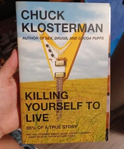 Killing Yourself to Live