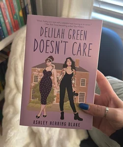 Delilah Green Doesn't Care