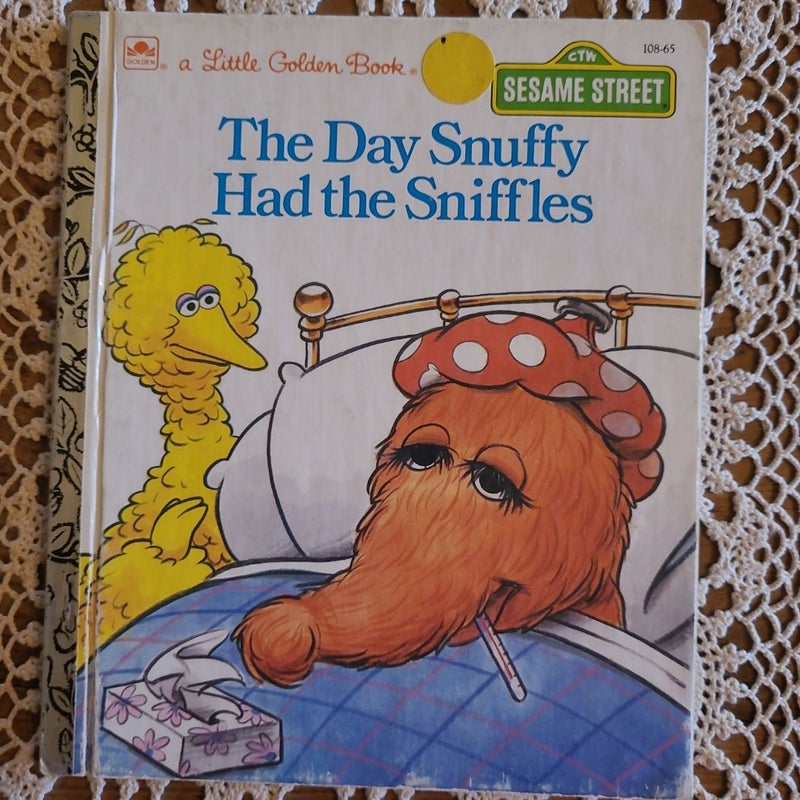 The Day Snuffy Had Sniffle