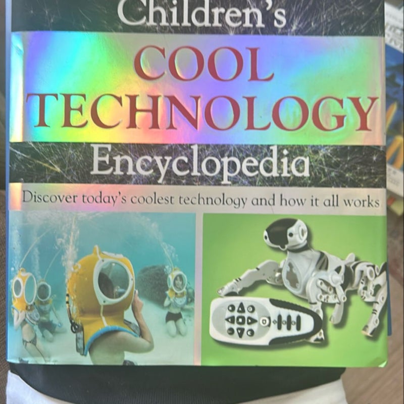 Children's Cool Technology Encyclopedia