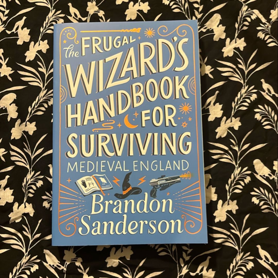 The Frugal Wizard's Handbook for Surviving Medieval England