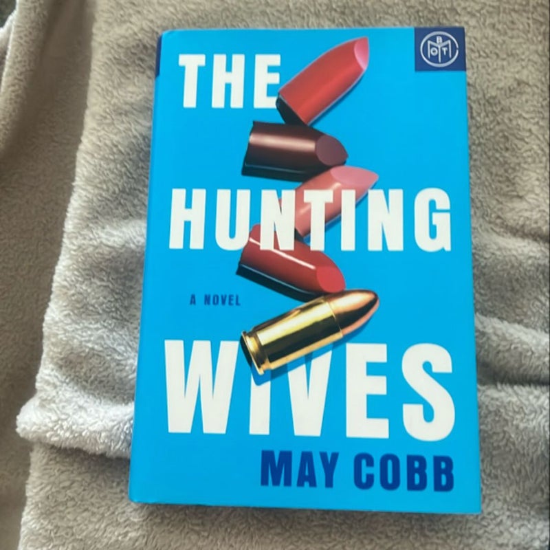 The Hunting Wives