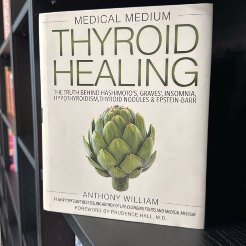 Medical Medium Thyroid Healing