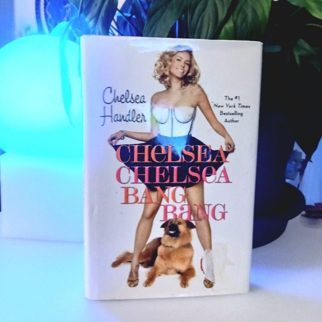 Chelsea Chelsea Bang Bang