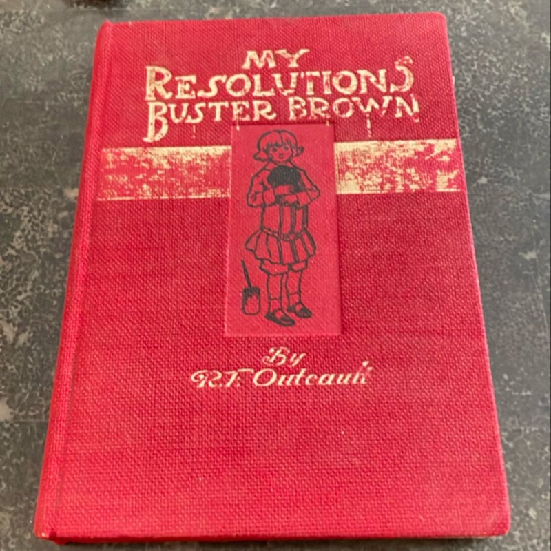 Buster Brown My Resolutions 1906