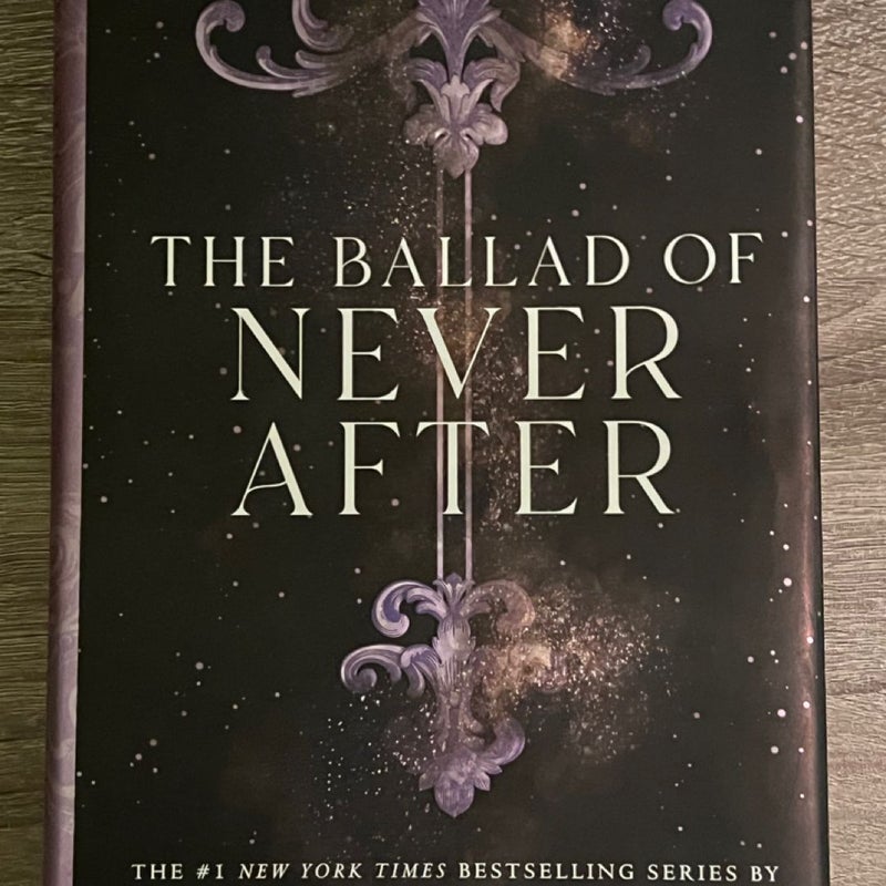 The Ballad of Never After First Edition