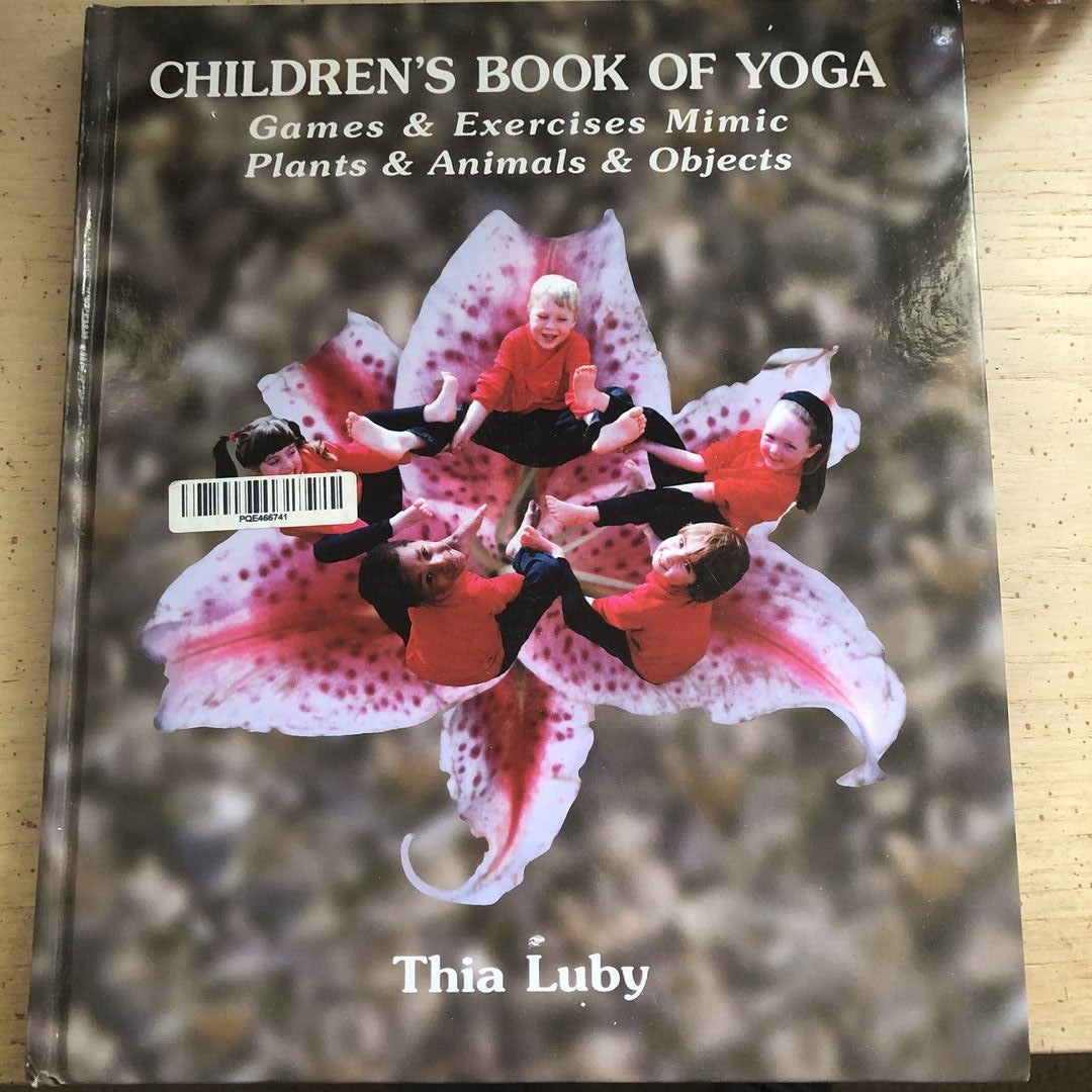 Children's Book of Yoga by Thia Luby, Hardcover Pangobooks