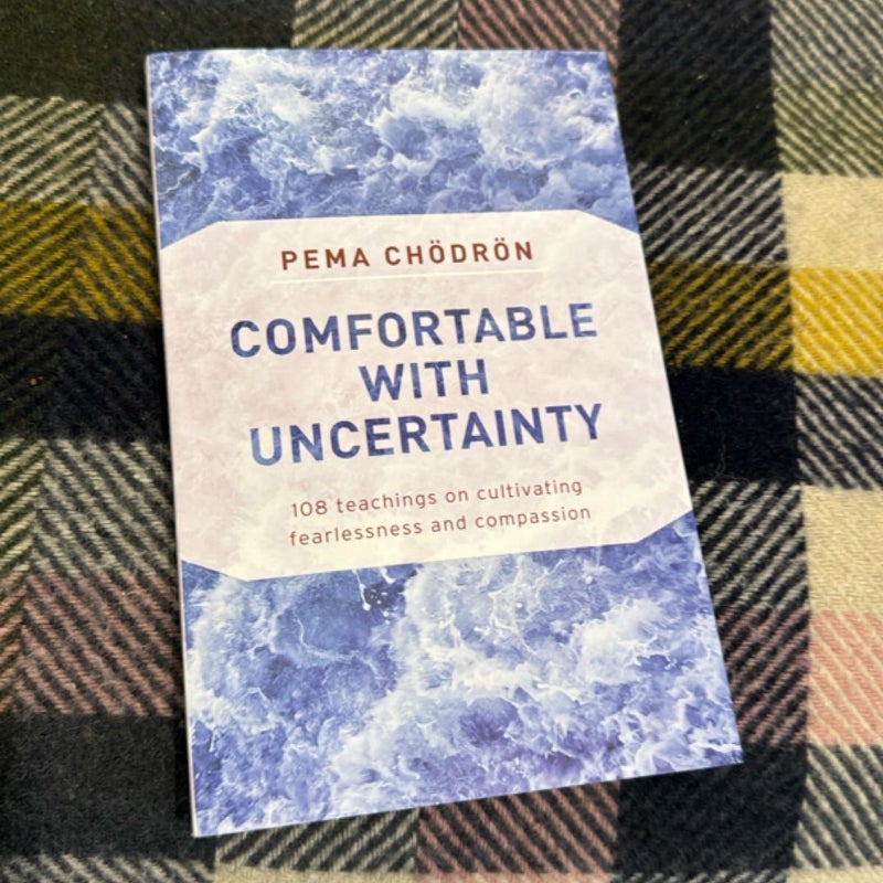 Comfortable with Uncertainty