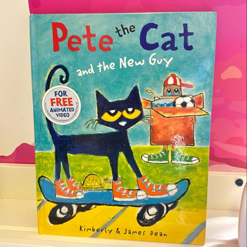 Pete the Cat and the New Guy