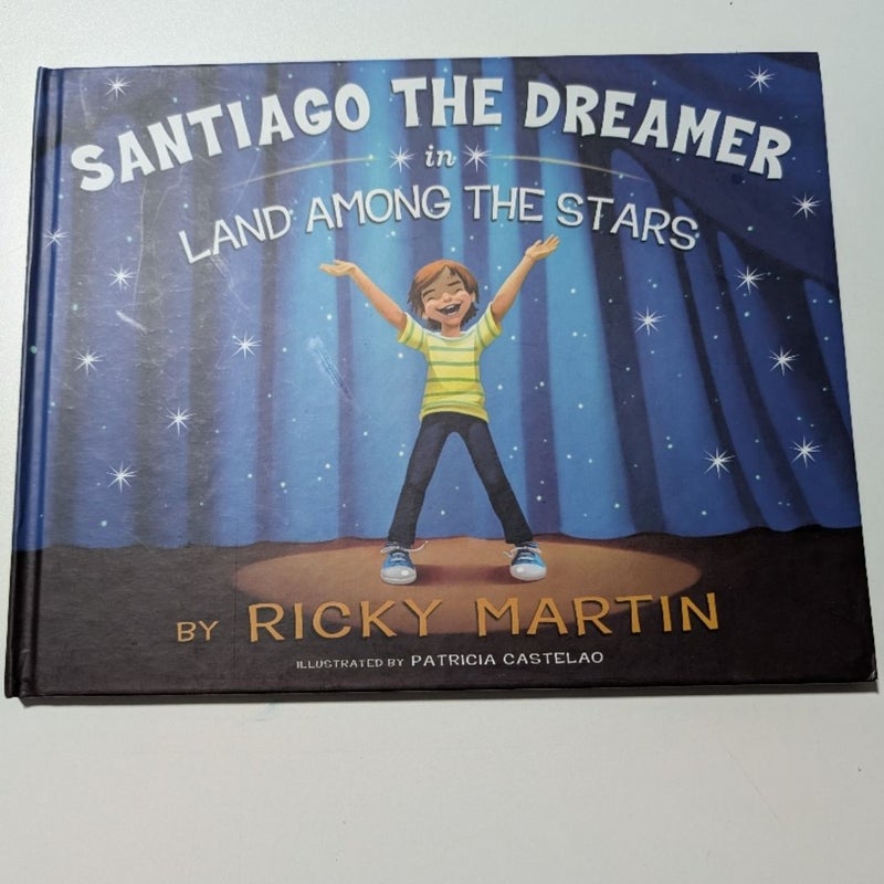 Santiago the Dreamer in Land among the Stars