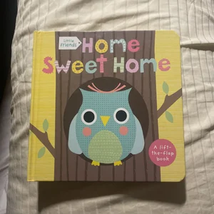 Little Friends: Home Sweet Home