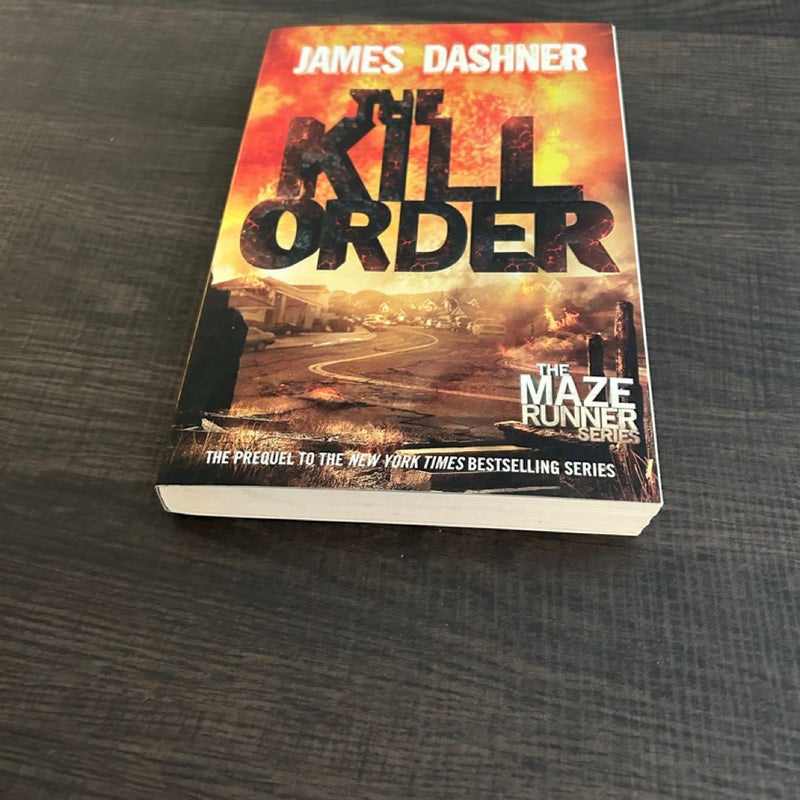 The Kill Order (Maze Runner, Book Four; Origin)