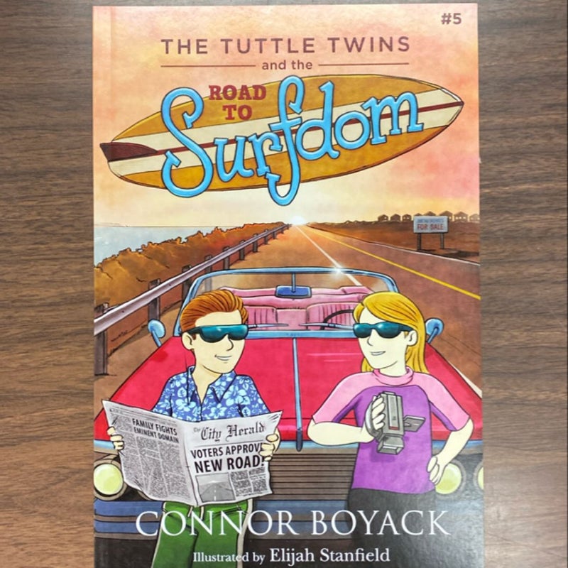 The Tuttle Twins and the Road to Surfdom