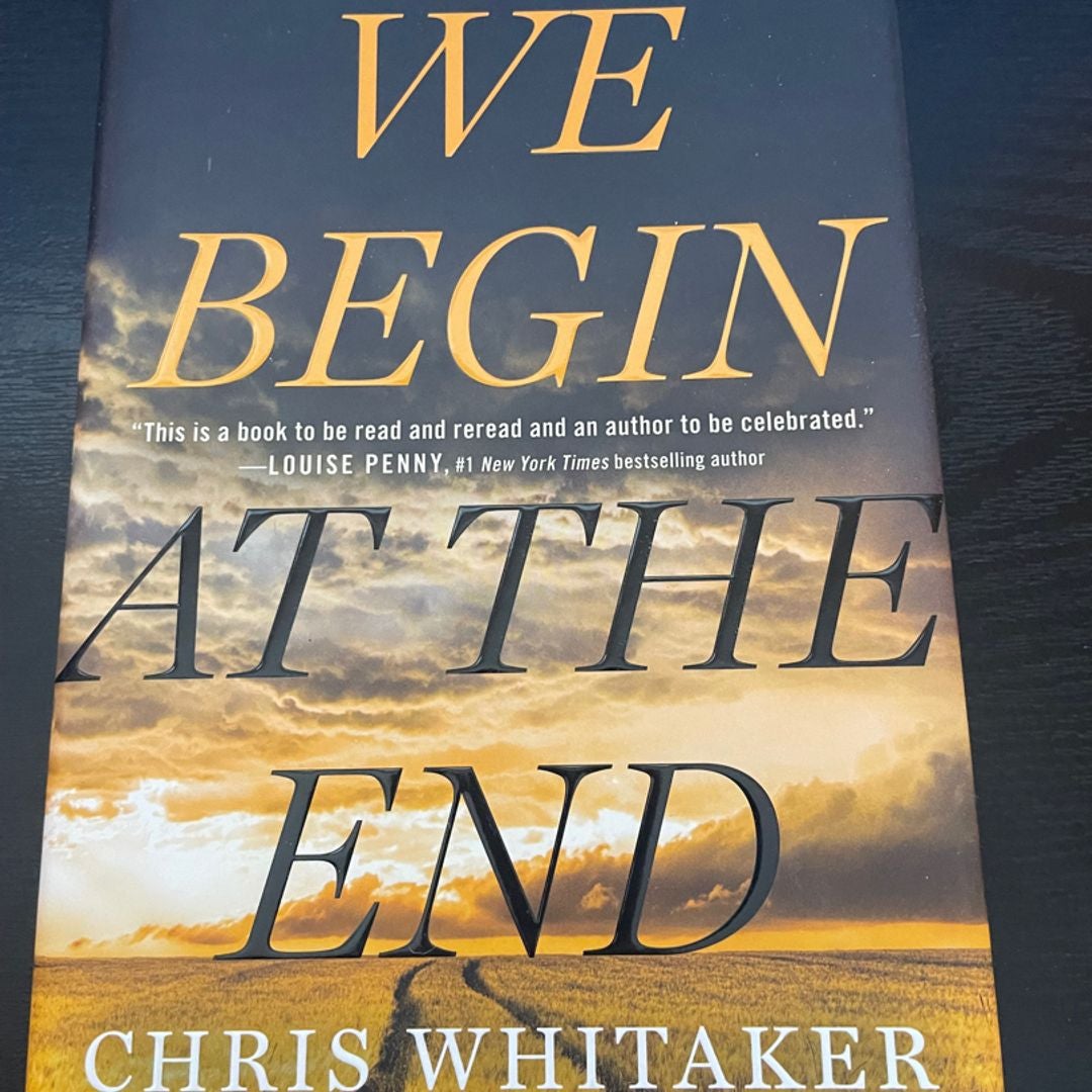 We Begin at the End