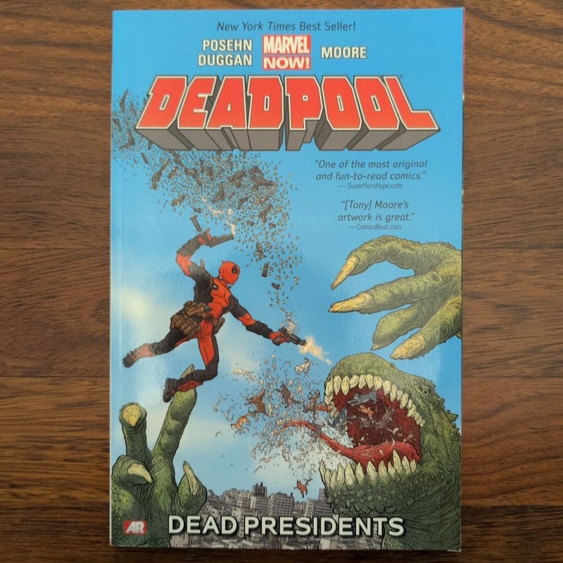 Deadpool - Volume 1: Dead Presidents (marvel Now)