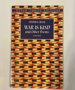 War Is Kind and Other Poems