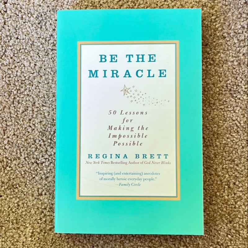 Be the Miracle