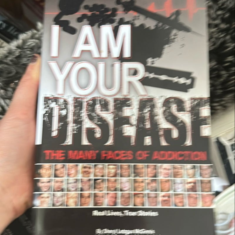 I Am Your Disease