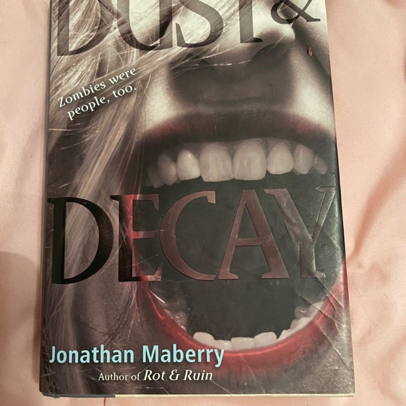 Dust and Decay