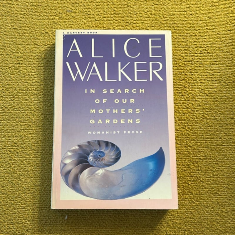 In Search of Our Mothers' Gardens