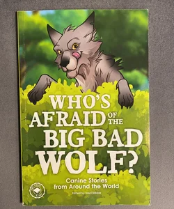 Who’s Afraid Of The Big Bad Wolf?