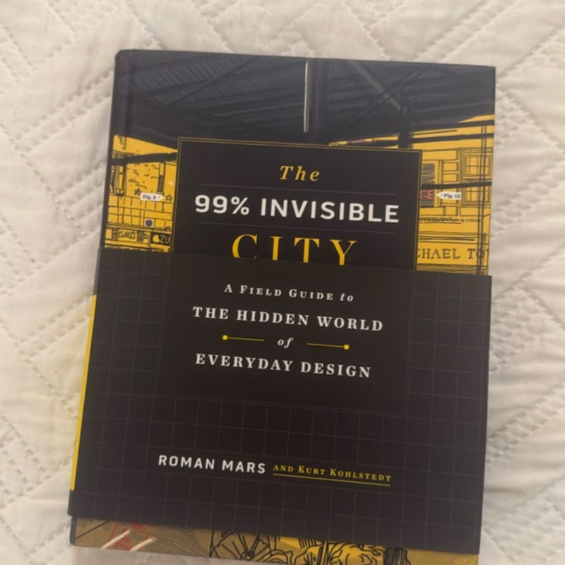 The 99% Invisible City