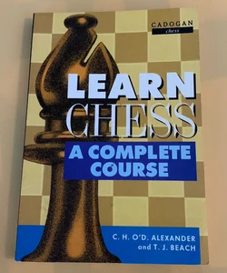 Learn chess a complete course
