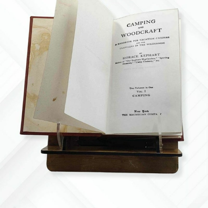 Camping and woodcraft; a handbook for vacation campers and for t by Kephart  Horace  Leather- Bound Edition