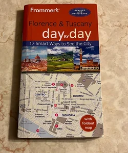 Frommer's Florence and Tuscany Day by Day
