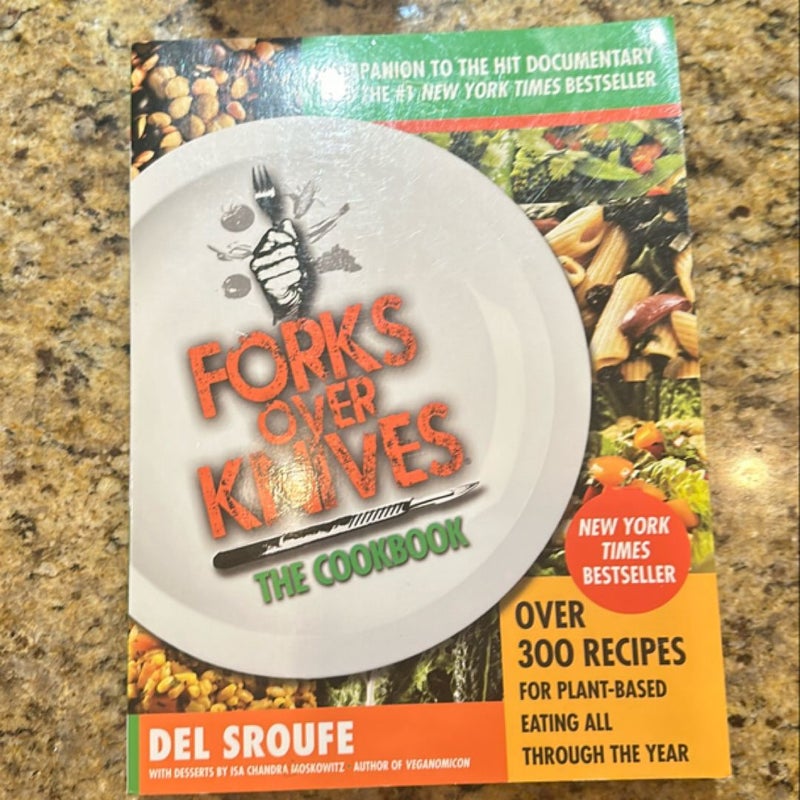 Forks over Knives--The Cookbook