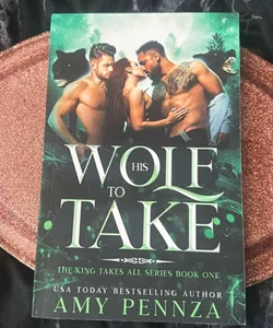His Wolf To Take