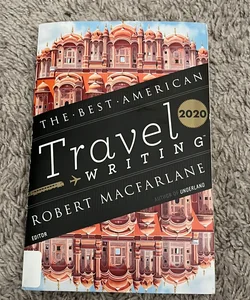The Best American Travel Writing 2020
