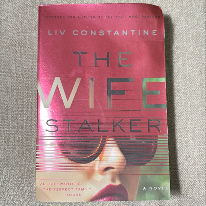 The Wife Stalker