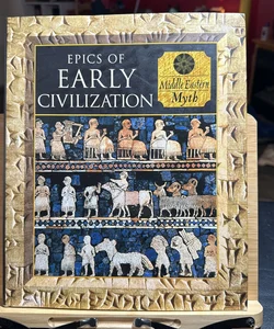 Epics of Early Civilization