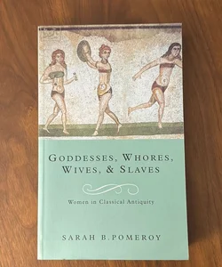 Goddesses, Whores, Wives and Slav