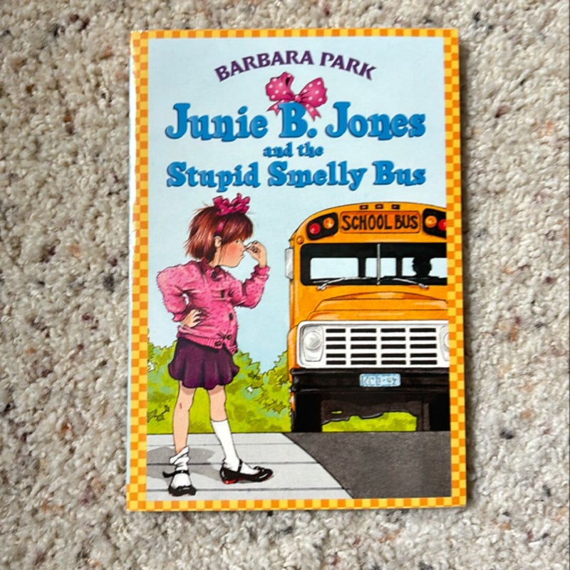 Junie B. Jones and the Stupid Smelly Bus