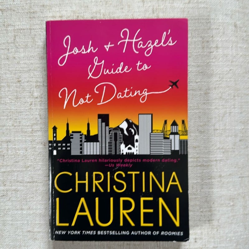 Josh and Hazel's Guide to Not Dating