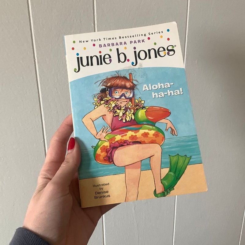 Junie B. Jones #26: Aloha-Ha-ha!