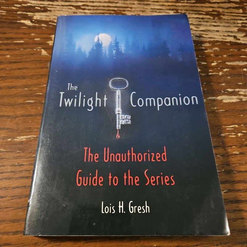 The Twilight Companion: Completely Updated