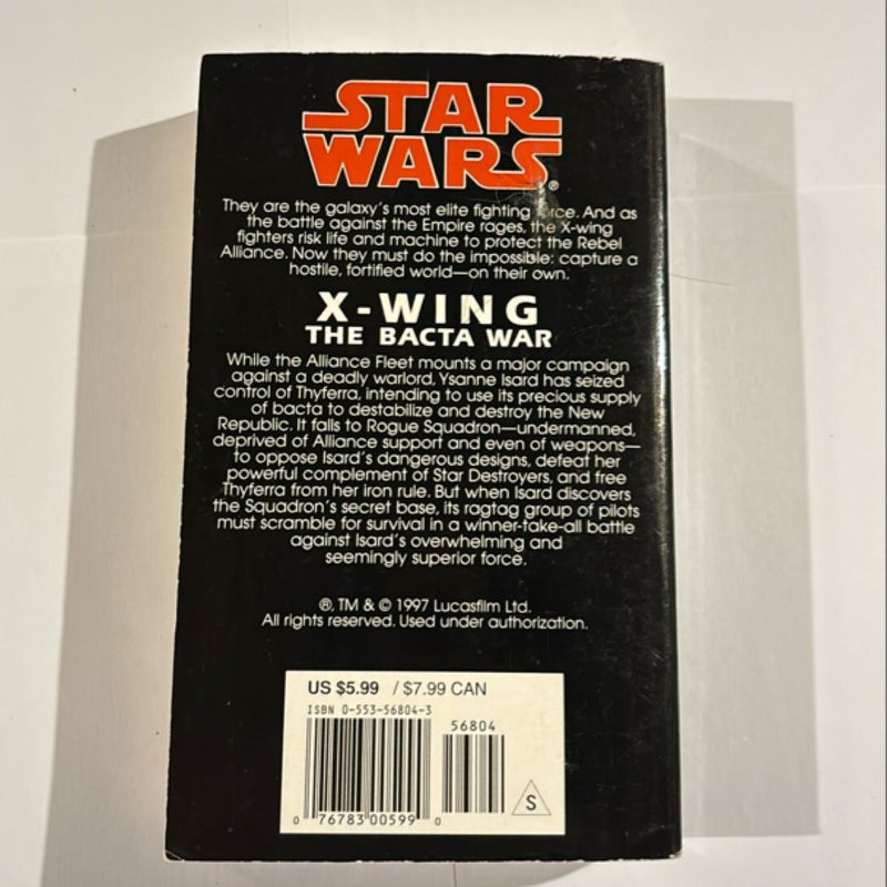The Bacta War: Star Wars Legends (X-Wing)